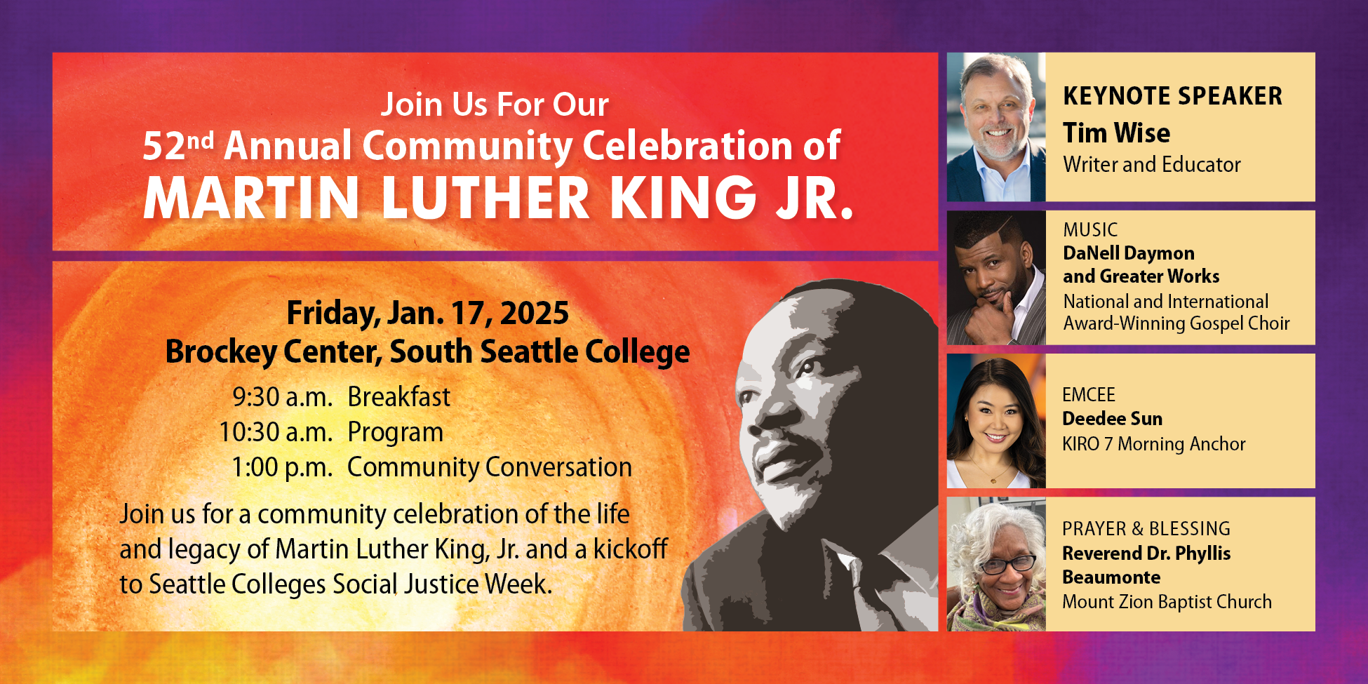 Image of Martin Luther King Jr on a colorful sunrise background with text: Join us for Our 52nd Annual Community Celebration of Martin Luther King Jr. Friday, Jan. 17, 2025, Brockey Center, South Seattle College